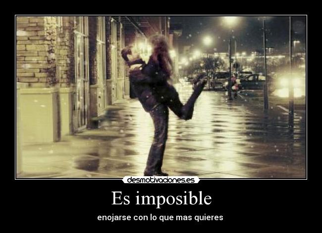 Es imposible - 