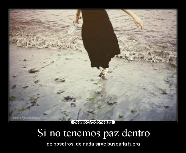 Si no tenemos paz dentro - 