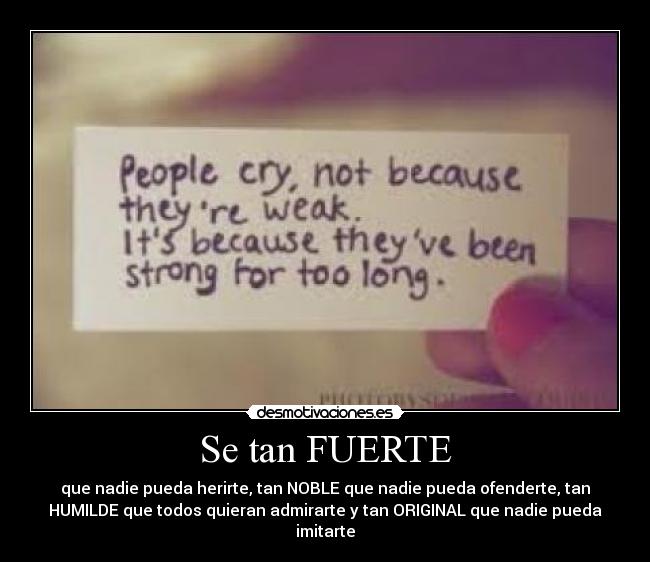 Se tan FUERTE -