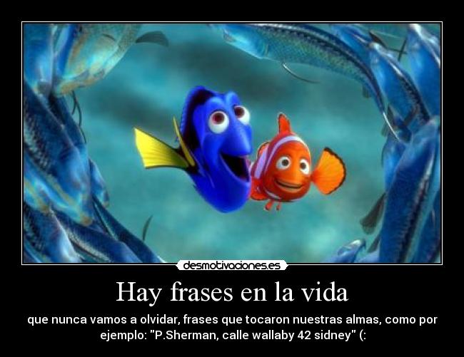 Hay frases en la vida -
