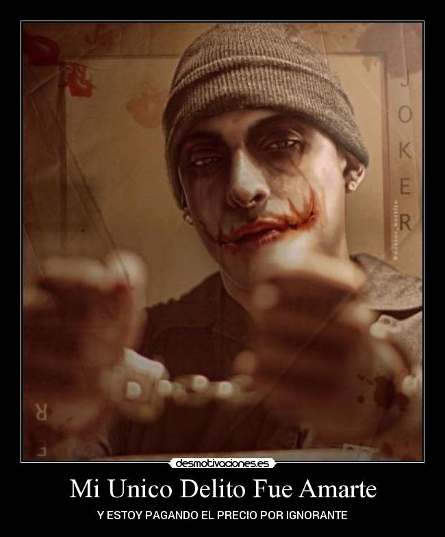 Mi Unico Delito Fue Amarte -