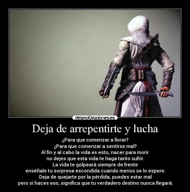 Deja de arrepentirte y lucha - 