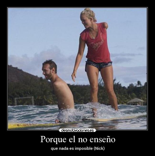 Porque el no enseño - que nada es imposible (Nick)