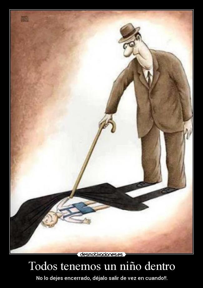 Todos tenemos un niño dentro -