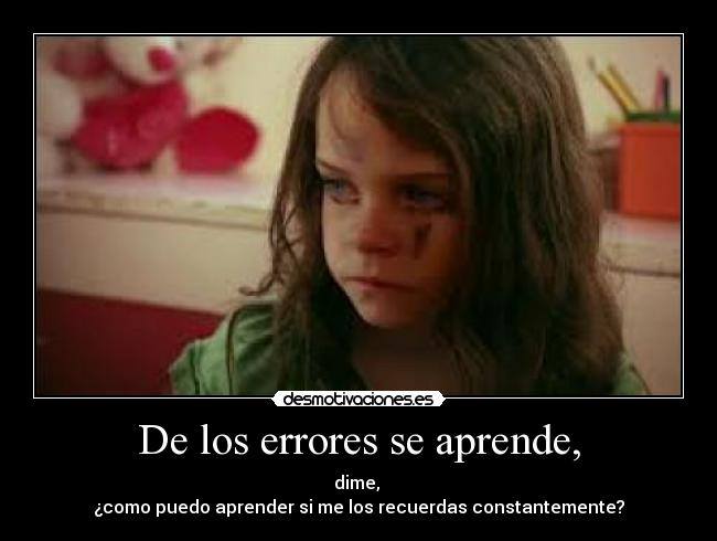 De los errores se aprende, - 