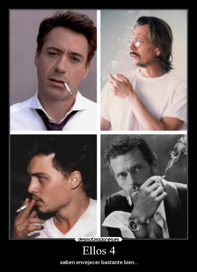 Ellos 4 - saben envejecer bastante bien...