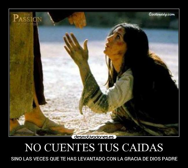 carteles amor salvacion esperanza jesus caidas desmotivaciones