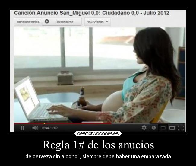 Regla 1# de los anucios - de cerveza sin alcohol , siempre debe haber una embarazada