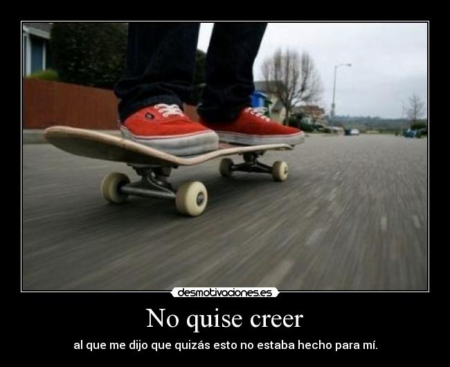 No quise creer - 