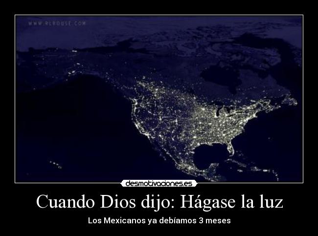 carteles dios cuando dios dijo hagase luz mexicanos debiamos meses desmotivaciones