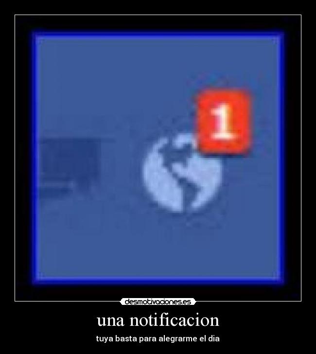 una notificacion -