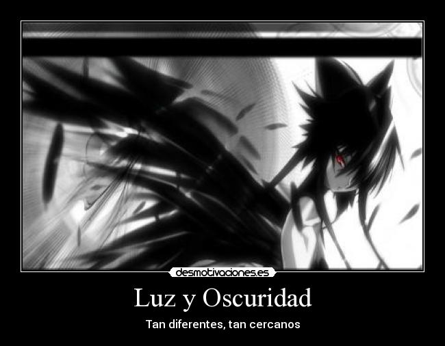 Luz y Oscuridad - 