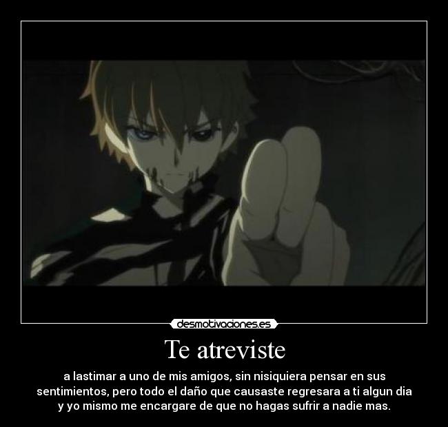 Te atreviste -