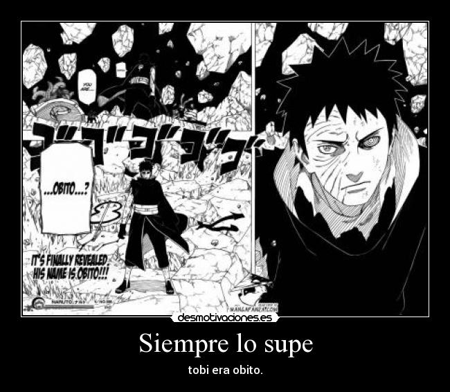Siempre lo supe - tobi era obito.