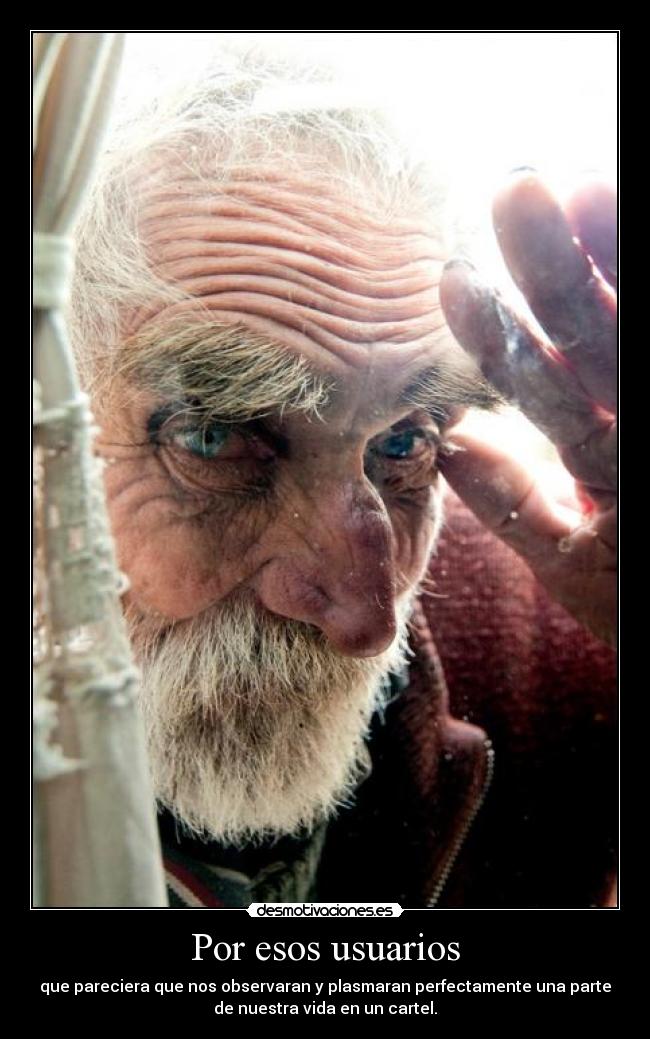 Por esos usuarios -