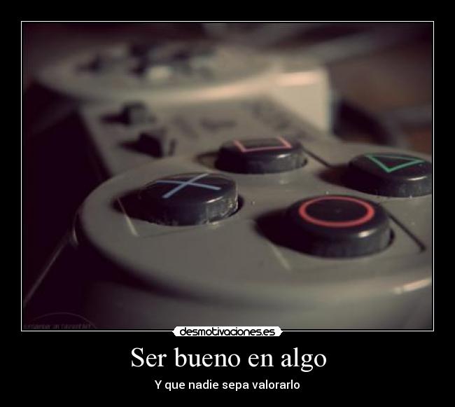 Ser bueno en algo - 