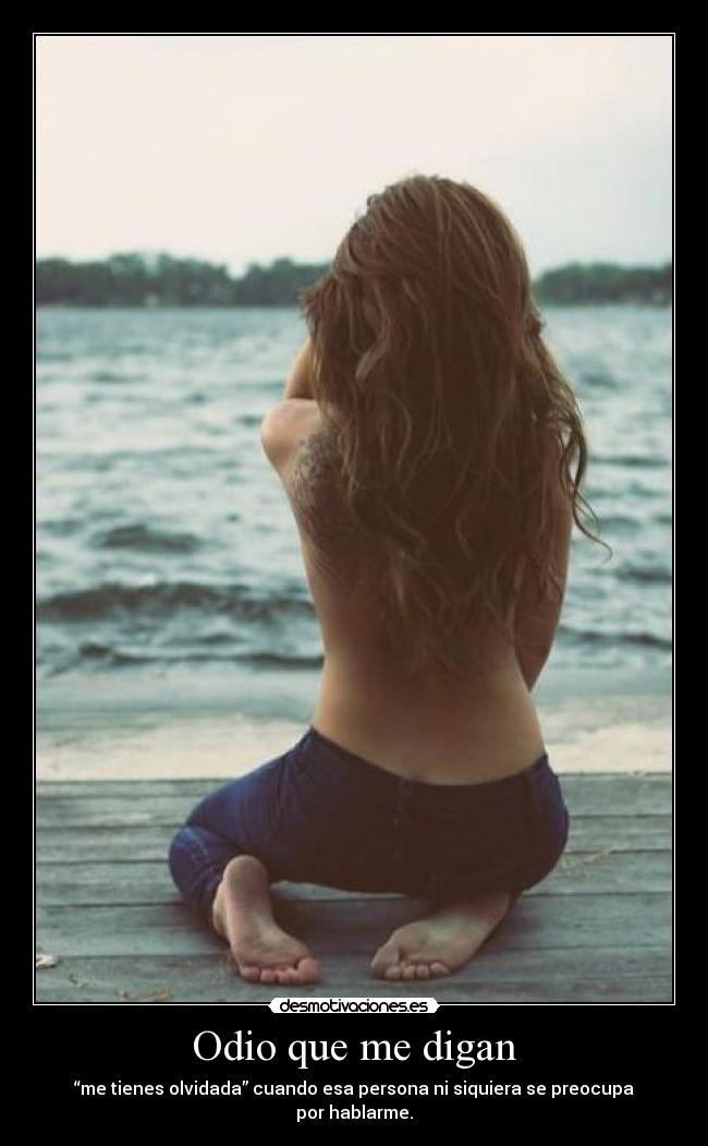 Odio que me digan - 