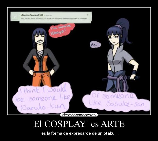 El COSPLAY  es ARTE - es la forma de expresarce de un otaku...