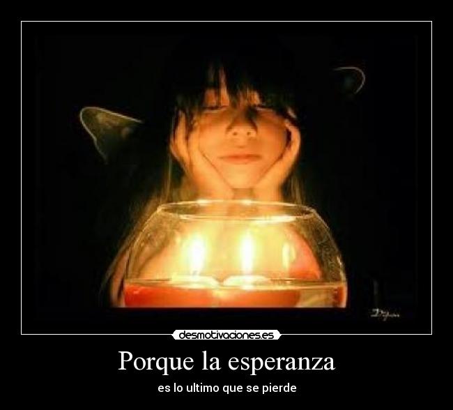 Porque la esperanza -