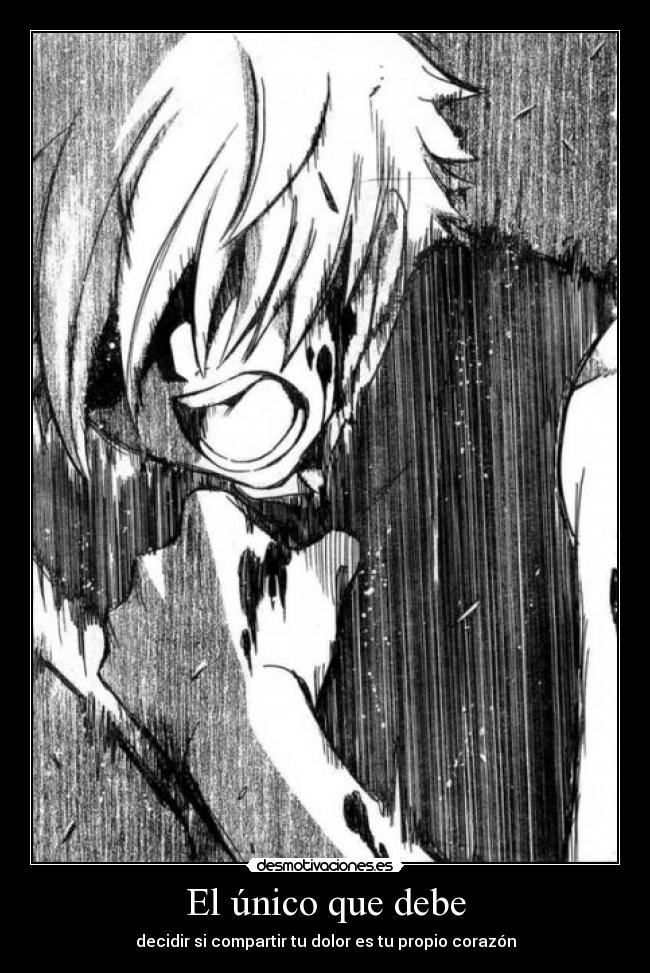 El único que debe -