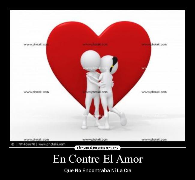 carteles amor encontre desmotivaciones