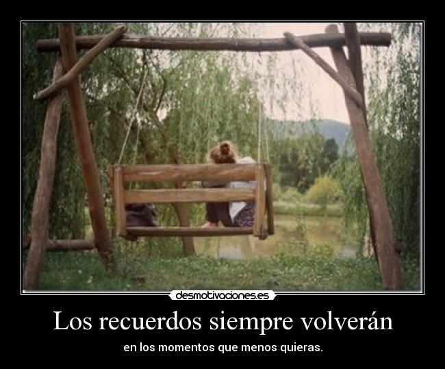 Los recuerdos siempre volverán - 