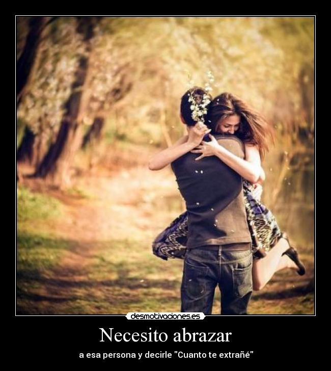 Necesito abrazar -