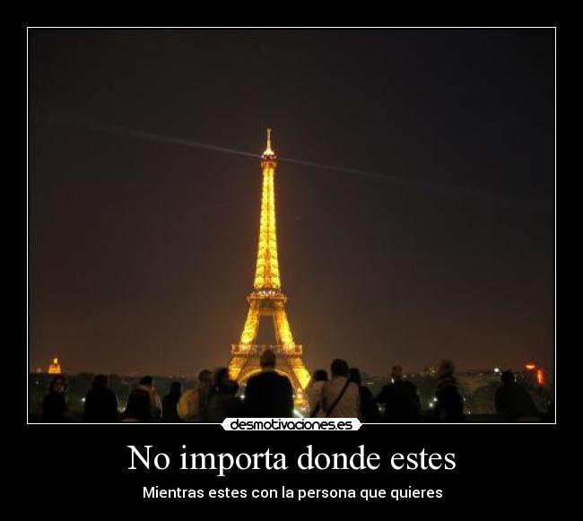 No importa donde estes -