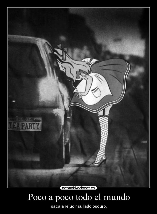 Poco a poco todo el mundo - saca a relucir su lado oscuro.