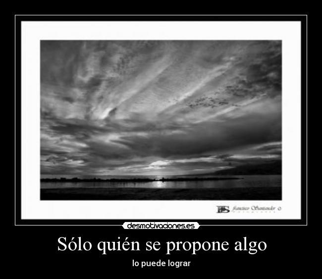 carteles propontelo conseguiras desmotivaciones