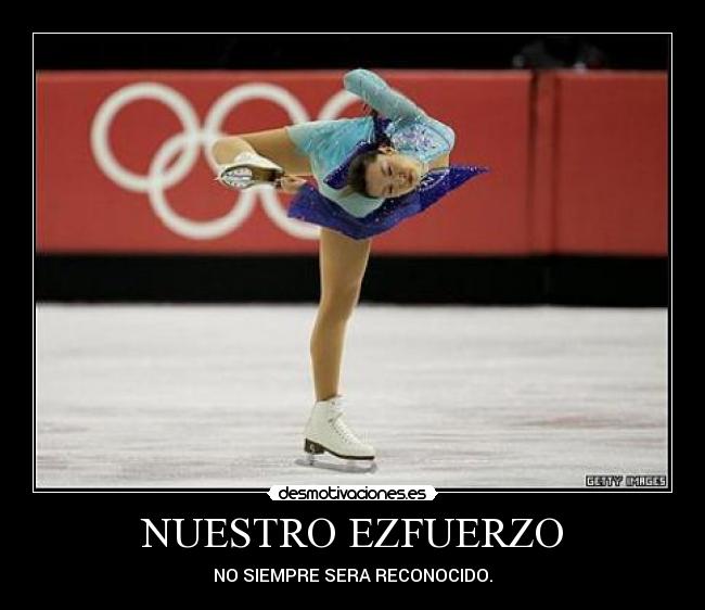 NUESTRO EZFUERZO - NO SIEMPRE SERA RECONOCIDO.