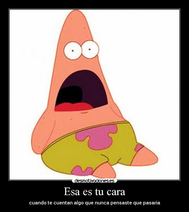 carteles cara desmotivaciones