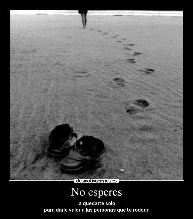 No esperes -