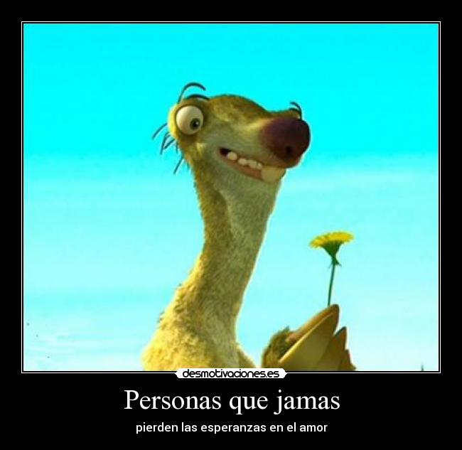 Personas que jamas - 