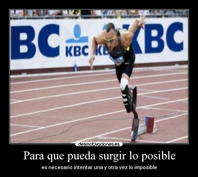 Para que pueda surgir lo posible -