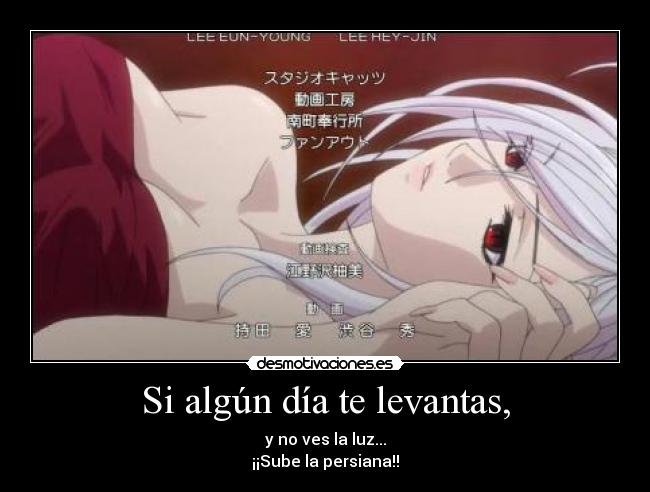 Si algún día te levantas, - 