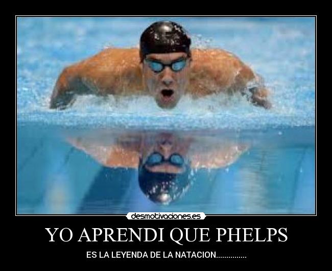 YO APRENDI QUE PHELPS - 