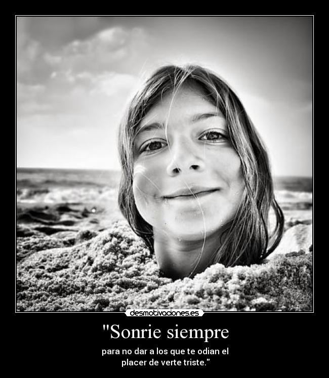 Sonrie siempre -
