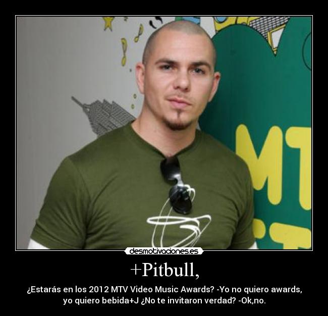 +Pitbull, -