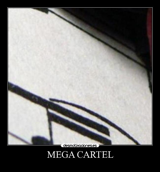 MEGA CARTEL -