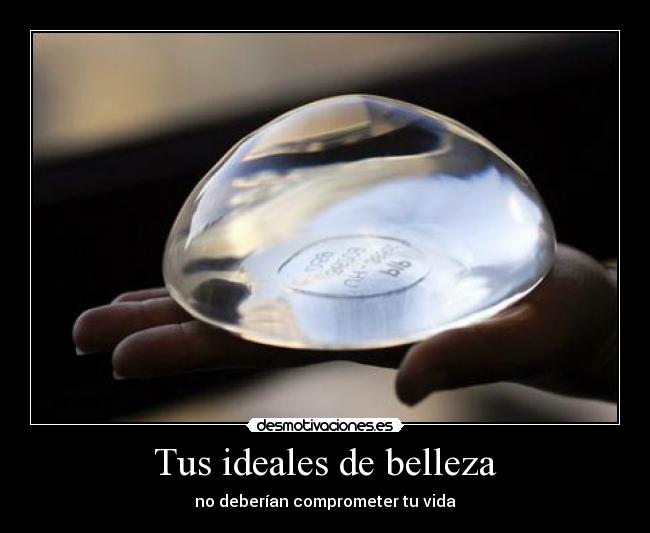 Tus ideales de belleza - no deberían comprometer tu vida