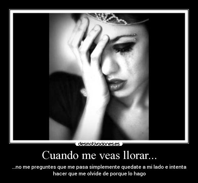 carteles llorar llorar desmotivaciones