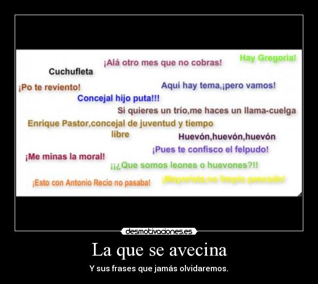 La que se avecina - Y sus frases que jamás olvidaremos.