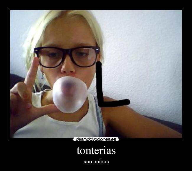 tonterias -