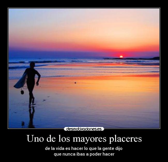 Uno de los mayores placeres -