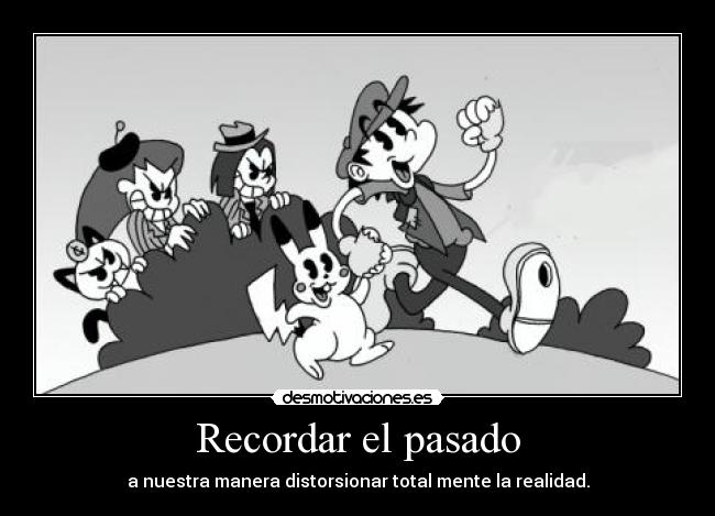 Recordar el pasado -