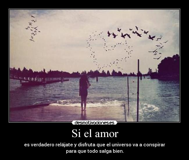 Si el amor -