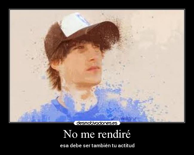 No me rendiré -