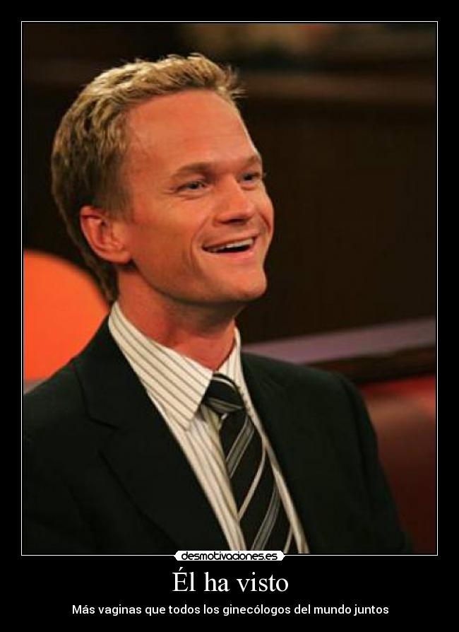 Él ha visto - Más vaginas que todos los ginecólogos del mundo juntos