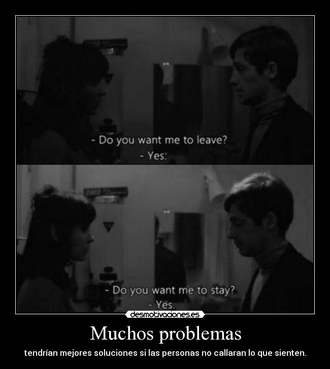 Muchos problemas -